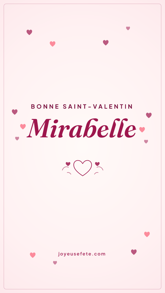 Image « Bonne Saint-Valentin Mirabelle » au format story