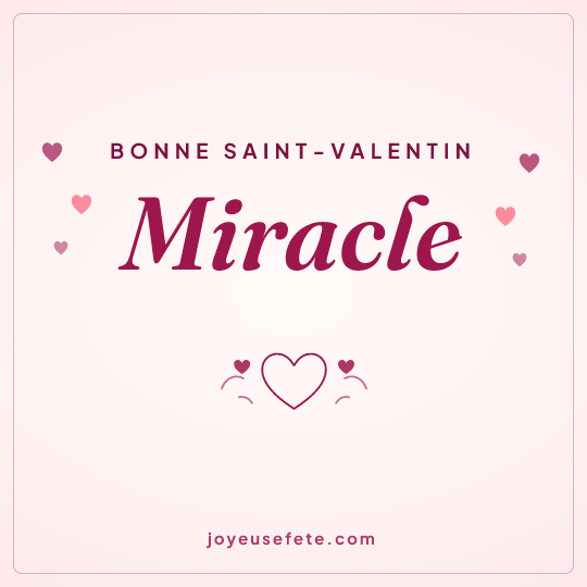 Image carrée « Bonne Saint-Valentin Miracle » pour WhatsApp