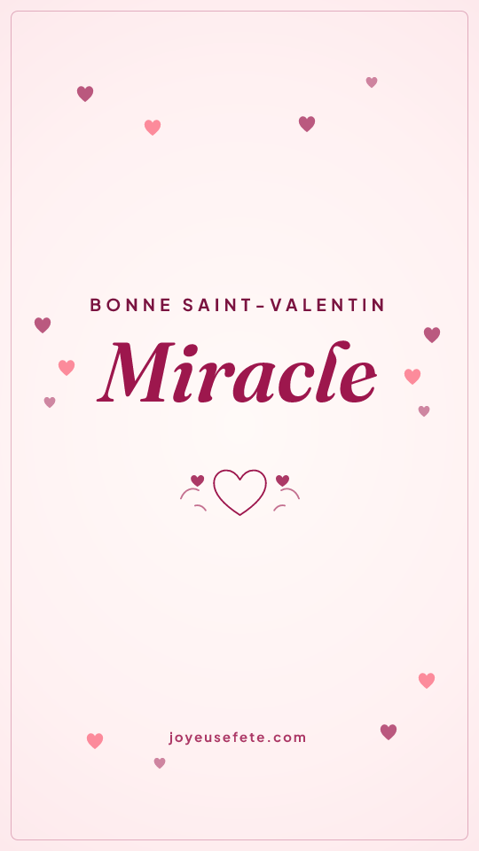 Image « Bonne Saint-Valentin Miracle » au format story