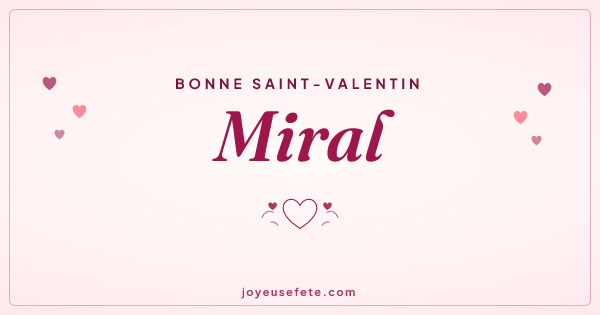 Image « Bonne Saint-Valentin Miral » au format large