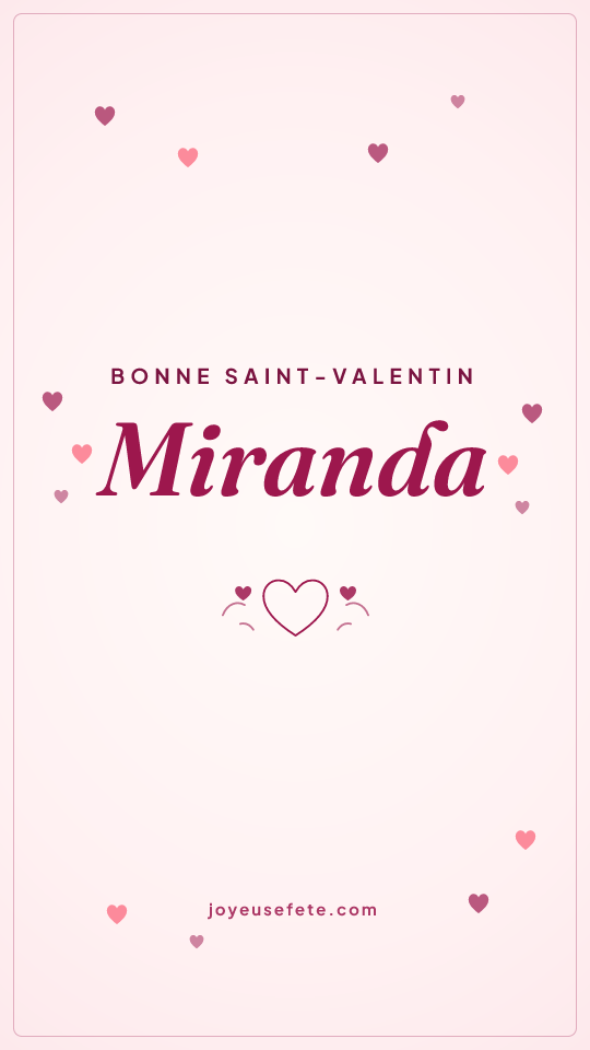 Image « Bonne Saint-Valentin Miranda » au format story