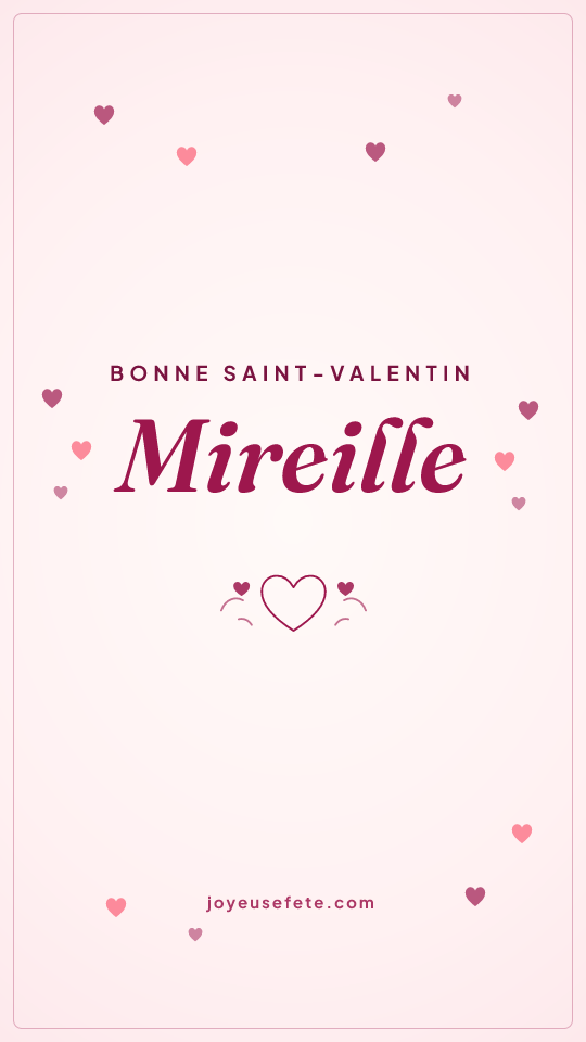 Image « Bonne Saint-Valentin Mireille » au format story