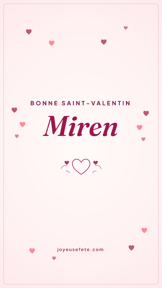Image « Bonne Saint-Valentin Miren » au format story