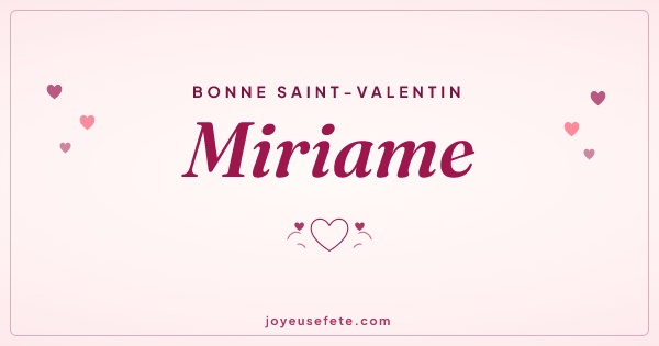 Image « Bonne Saint-Valentin Miriame » au format large