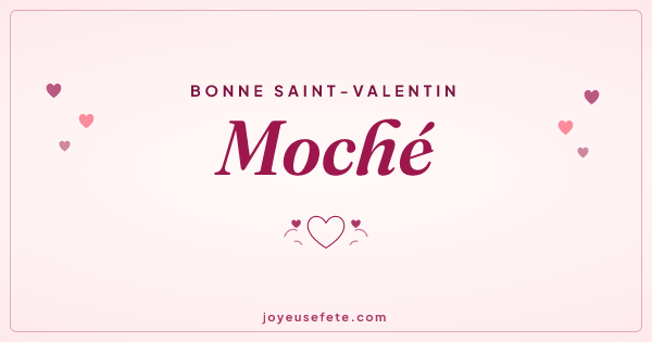 Image « Bonne Saint-Valentin Moché » au format large