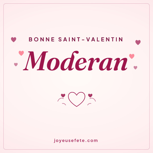 Image carrée « Bonne Saint-Valentin Moderan » pour WhatsApp