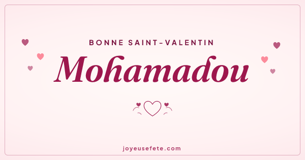 Image « Bonne Saint-Valentin Mohamadou » au format large