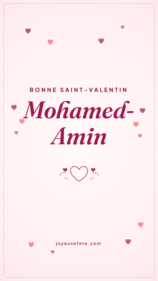 Image « Bonne Saint-Valentin Mohamed-Amin » au format story