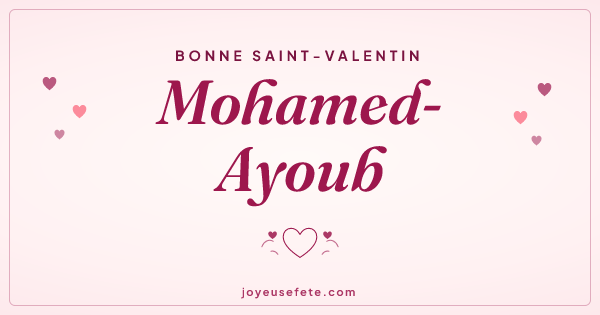 Image « Bonne Saint-Valentin Mohamed-Ayoub » au format large