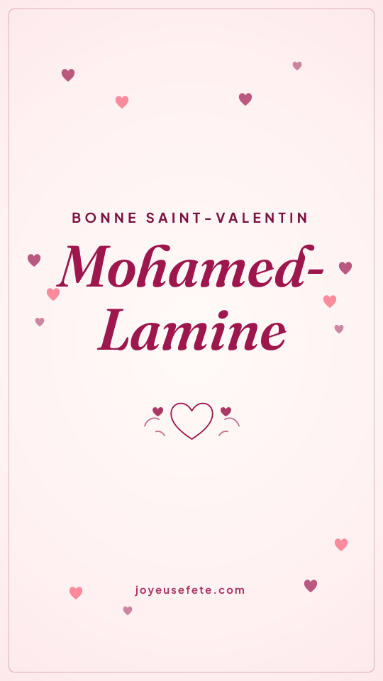 Image « Bonne Saint-Valentin Mohamed-Lamine » au format story