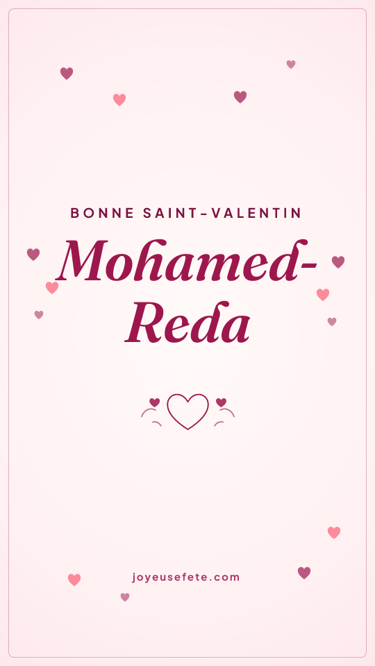 Image « Bonne Saint-Valentin Mohamed-Reda » au format story