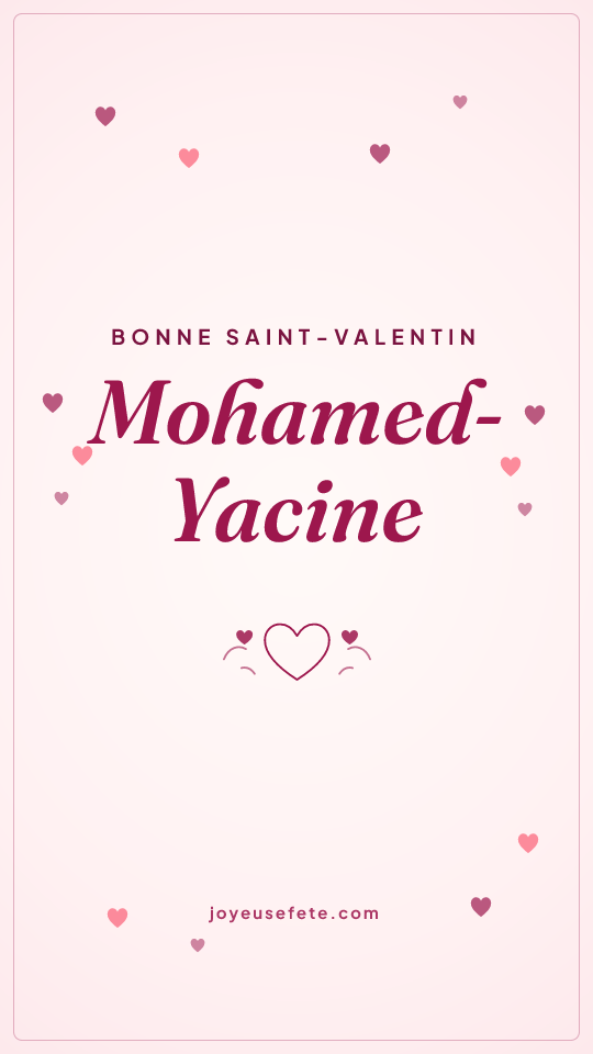 Image « Bonne Saint-Valentin Mohamed-Yacine » au format story