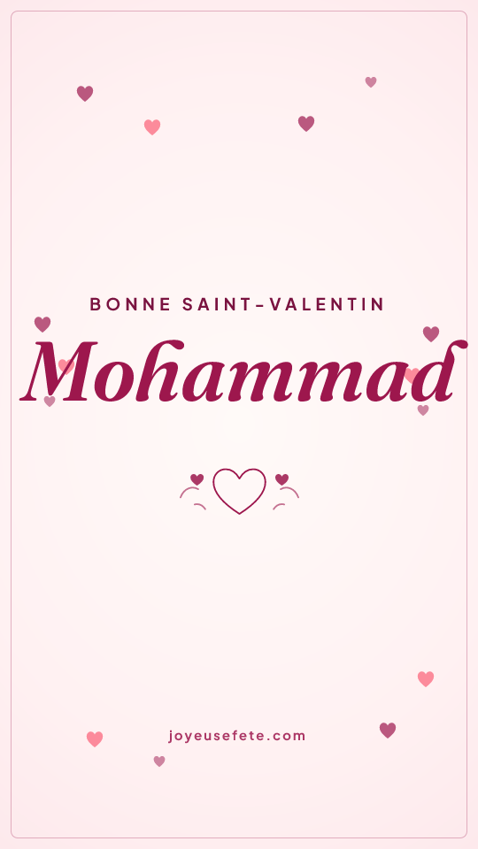 Image « Bonne Saint-Valentin Mohammad » au format story