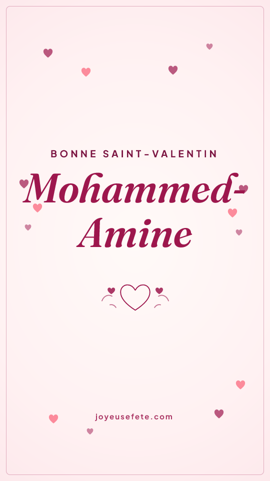 Image « Bonne Saint-Valentin Mohammed-Amine » au format story