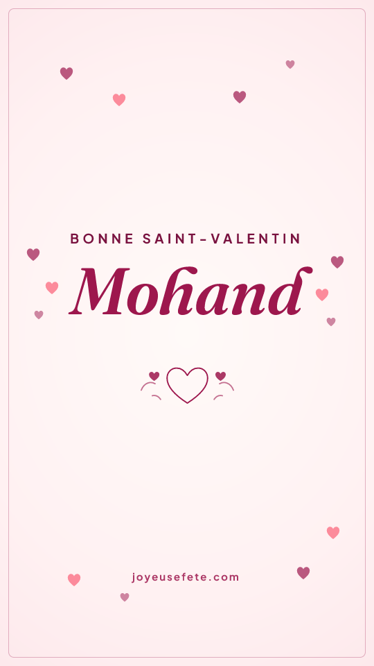 Image « Bonne Saint-Valentin Mohand » au format story