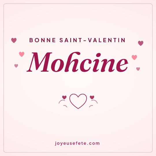 Image carrée « Bonne Saint-Valentin Mohcine » pour WhatsApp