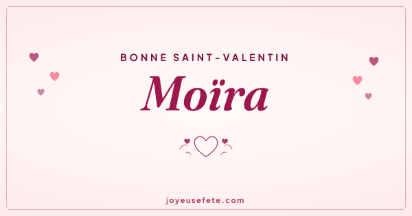 Image « Bonne Saint-Valentin Moïra » au format large