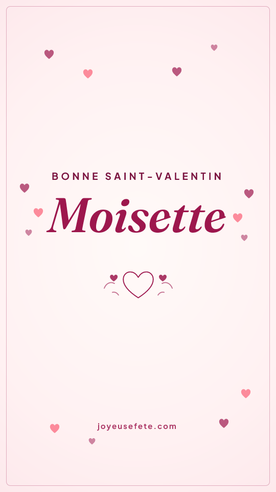 Image « Bonne Saint-Valentin Moisette » au format story