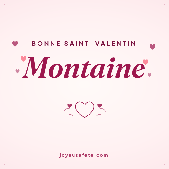 Image carrée « Bonne Saint-Valentin Montaine » pour WhatsApp