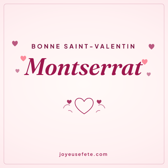 Image carrée « Bonne Saint-Valentin Montserrat » pour WhatsApp