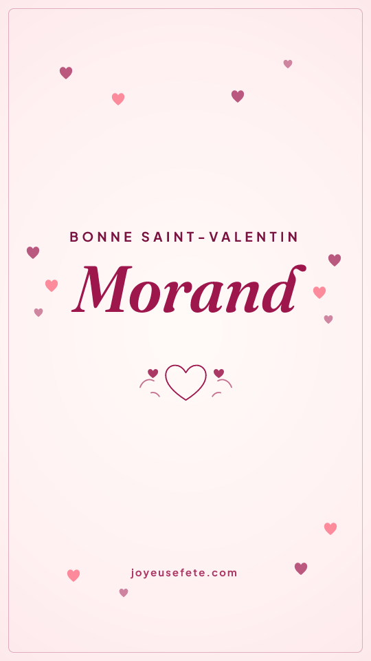 Image « Bonne Saint-Valentin Morand » au format story