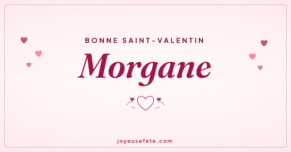 Image « Bonne Saint-Valentin Morgane » au format large