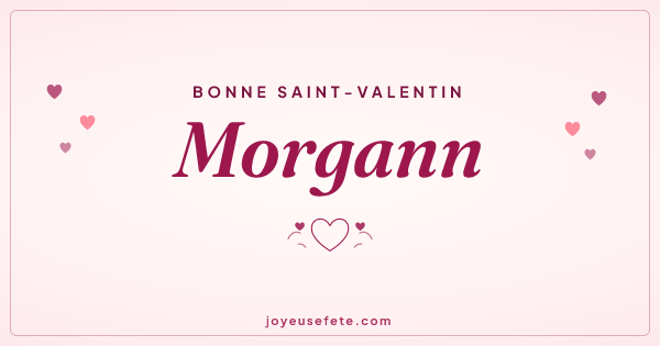 Image « Bonne Saint-Valentin Morgann » au format large