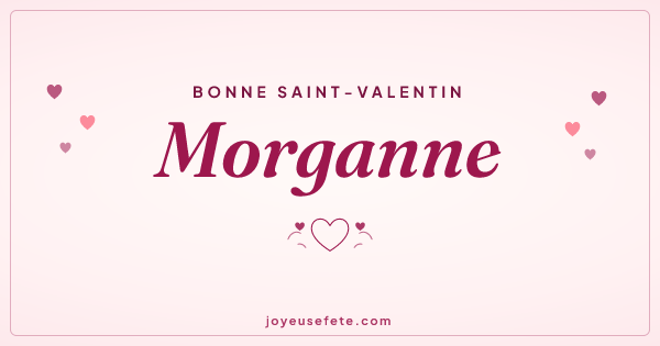 Image « Bonne Saint-Valentin Morganne » au format large