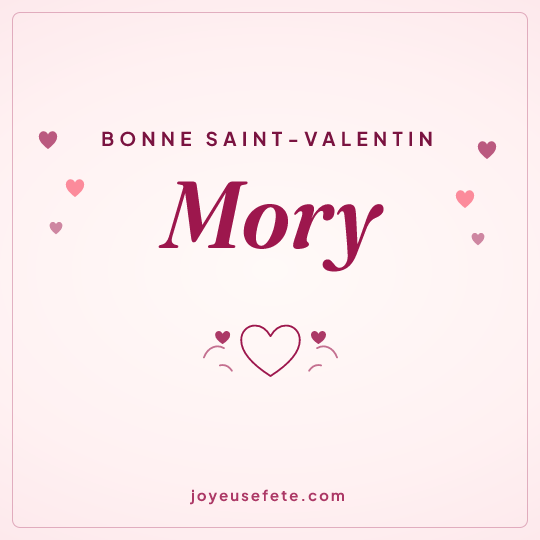 Image carrée « Bonne Saint-Valentin Mory » pour WhatsApp