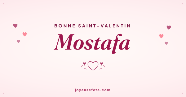 Image « Bonne Saint-Valentin Mostafa » au format large