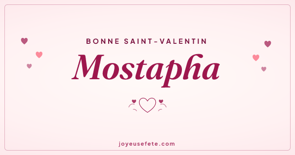 Image « Bonne Saint-Valentin Mostapha » au format large