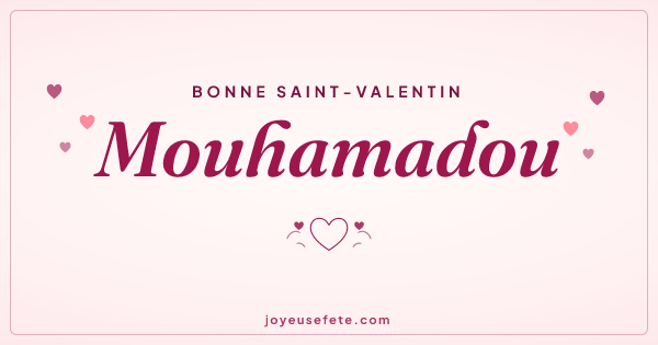 Image « Bonne Saint-Valentin Mouhamadou » au format large
