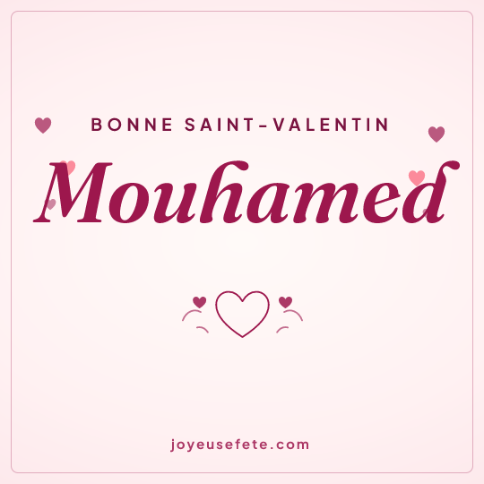 Image carrée « Bonne Saint-Valentin Mouhamed » pour WhatsApp