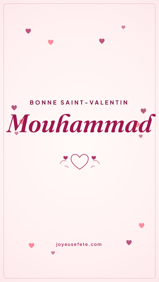 Image « Bonne Saint-Valentin Mouhammad » au format story