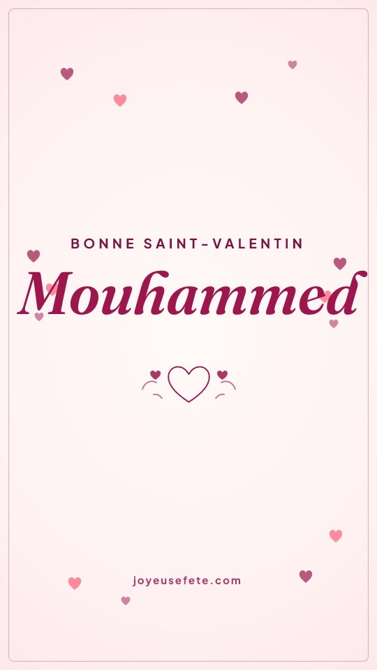 Image « Bonne Saint-Valentin Mouhammed » au format story