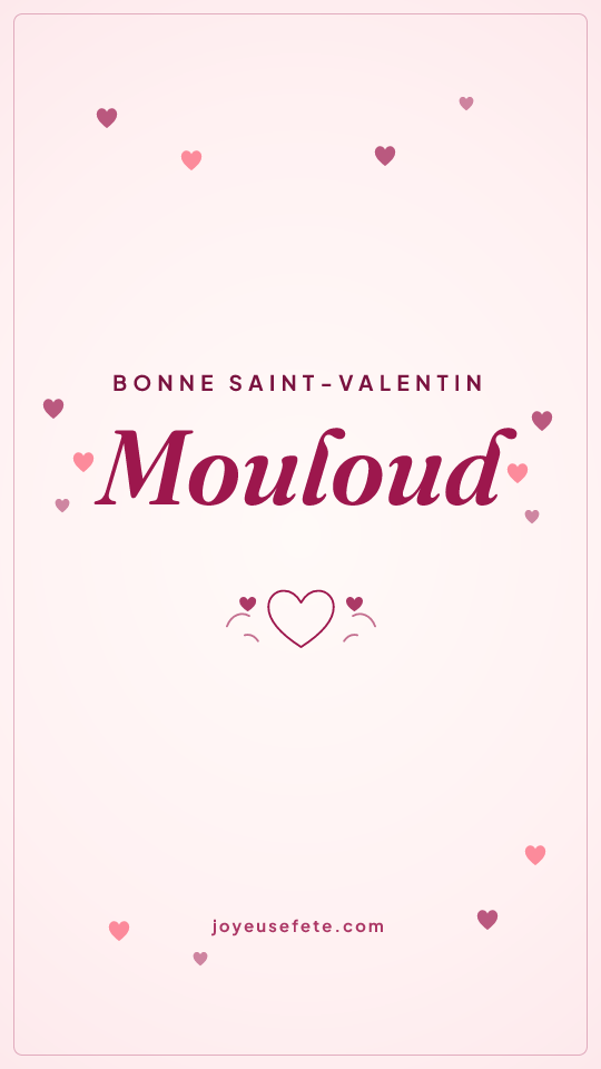 Image « Bonne Saint-Valentin Mouloud » au format story