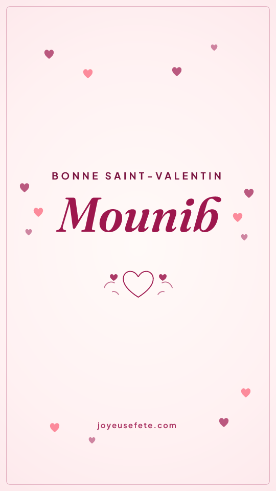 Image « Bonne Saint-Valentin Mounib » au format story