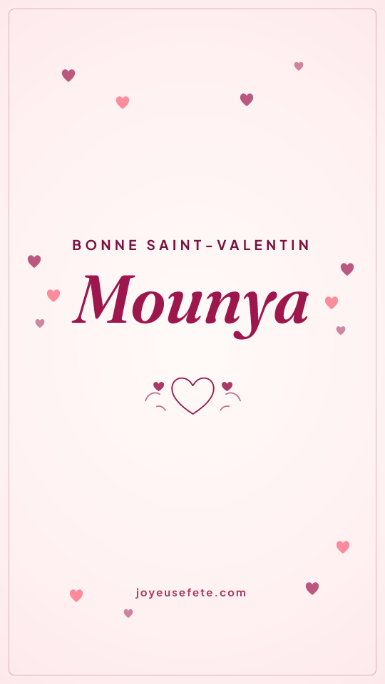 Image « Bonne Saint-Valentin Mounya » au format story