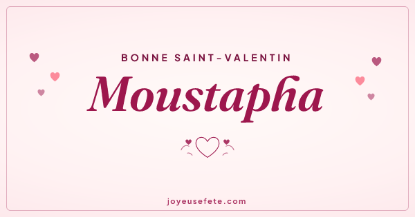 Image « Bonne Saint-Valentin Moustapha » au format large
