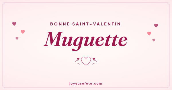 Image « Bonne Saint-Valentin Muguette » au format large