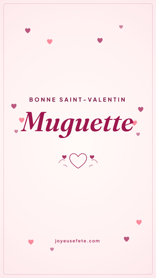 Image « Bonne Saint-Valentin Muguette » au format story