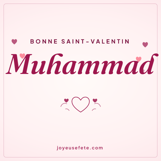 Image carrée « Bonne Saint-Valentin Muhammad » pour WhatsApp
