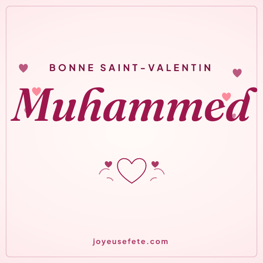 Image carrée « Bonne Saint-Valentin Muhammed » pour WhatsApp