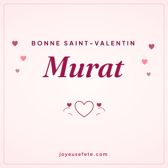Image carrée « Bonne Saint-Valentin Murat » pour WhatsApp