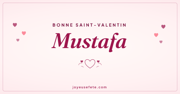 Image « Bonne Saint-Valentin Mustafa » au format large