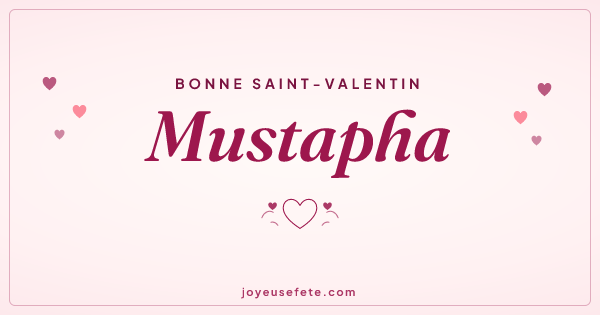 Image « Bonne Saint-Valentin Mustapha » au format large