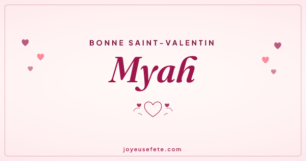 Image « Bonne Saint-Valentin Myah » au format large