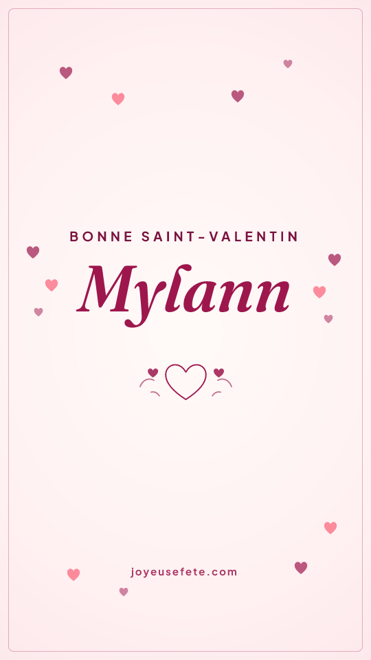 Image « Bonne Saint-Valentin Mylann » au format story