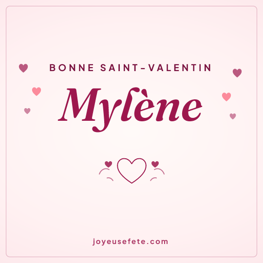 Image carrée « Bonne Saint-Valentin Mylène » pour WhatsApp