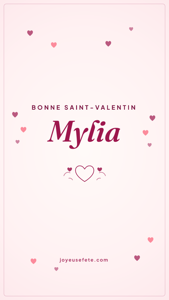 Image « Bonne Saint-Valentin Mylia » au format story